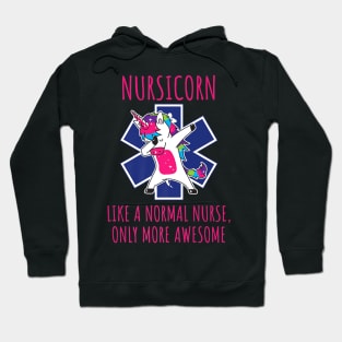 Dabbing Unicorn Nursicorn Like A Normal Nurse Hoodie